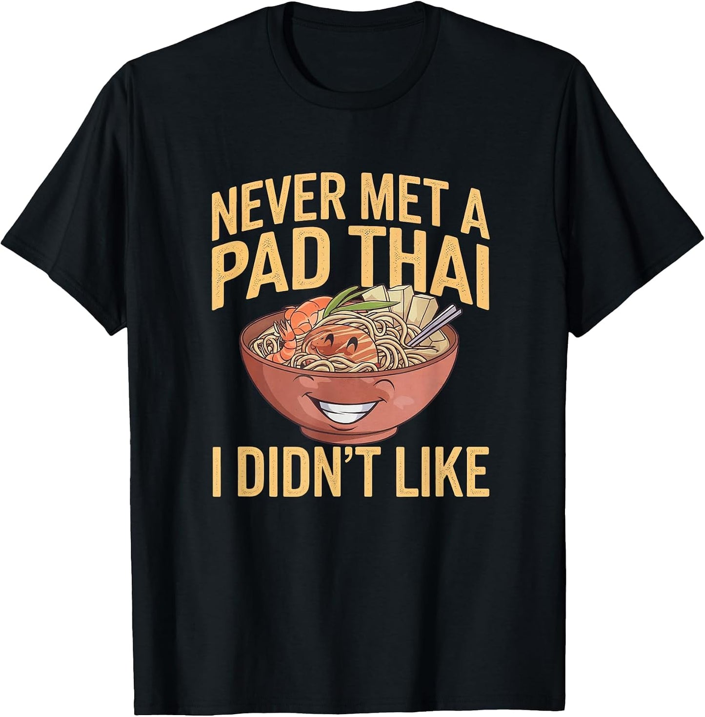I love Pad Thai Merch