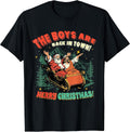 The Boys Are Back in Town Merry Xmas Women Men Kid