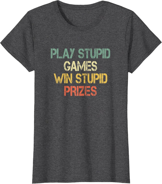 Funny Social Meme Stupid Prizes Apparel