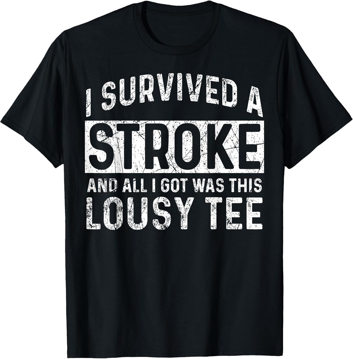Cool Stroke Survivor Humor Quote Merch