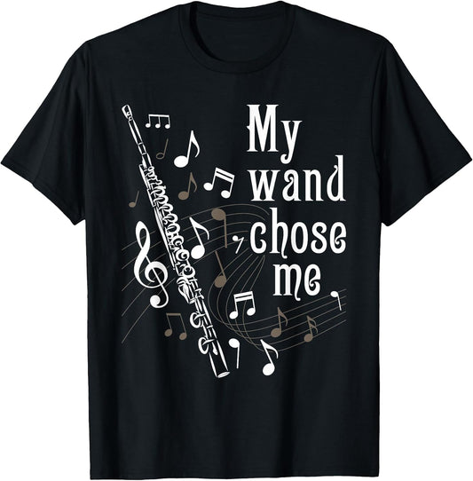 My Wand Chose Me - Flute Player Flutist Marching Band Music T-Shirt