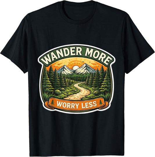Wander More Worry Less Hiking Trekking Hiker Merch