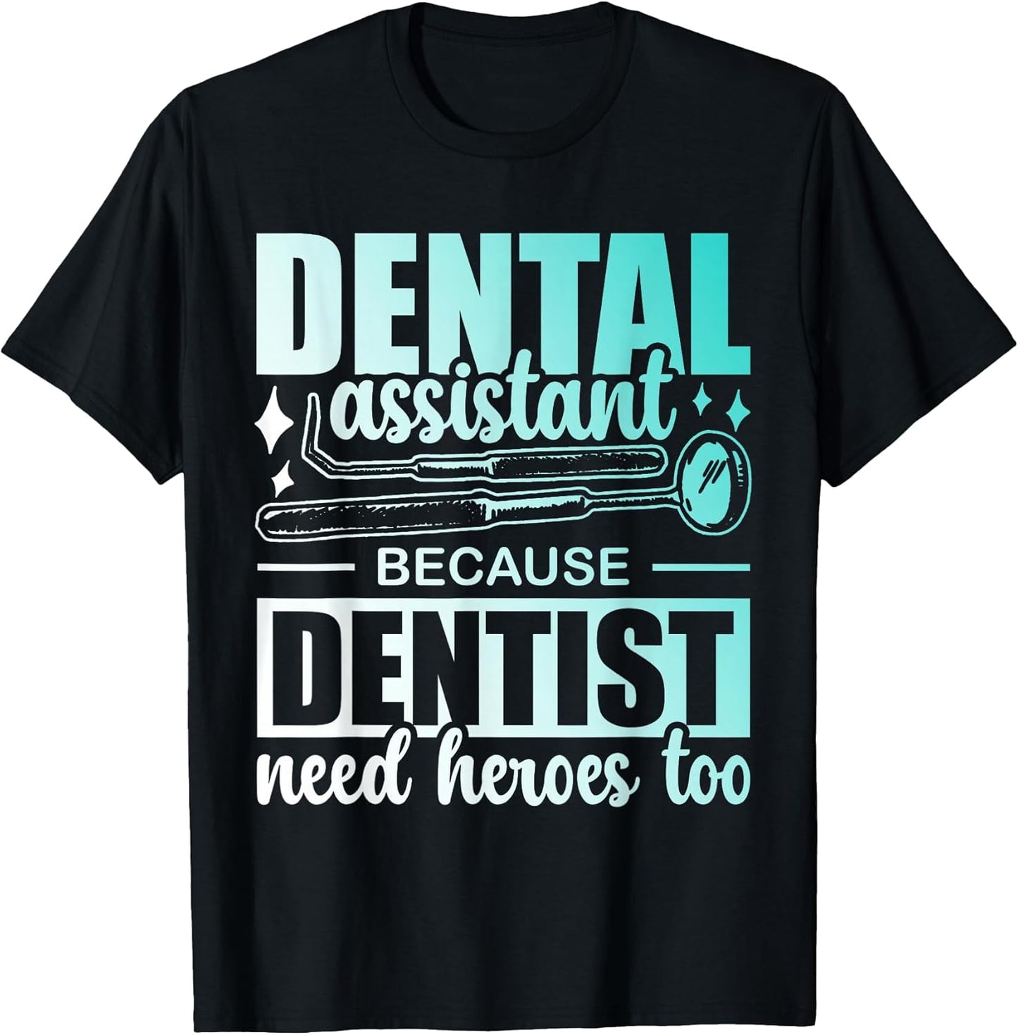 Dental Assistants Hygienist Cute Dental Assistant
