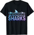 I Was Told There Would Be Sharks