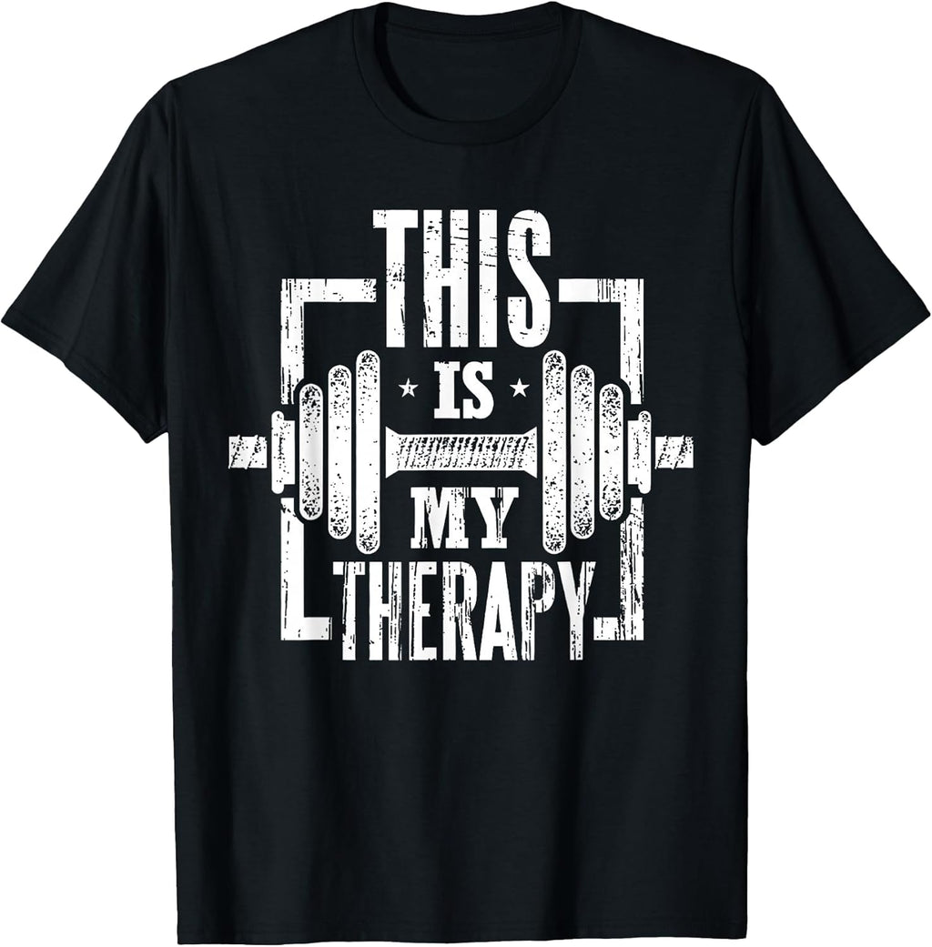 This is My Therapy Funny Gym Workout Motivational T-Shirt