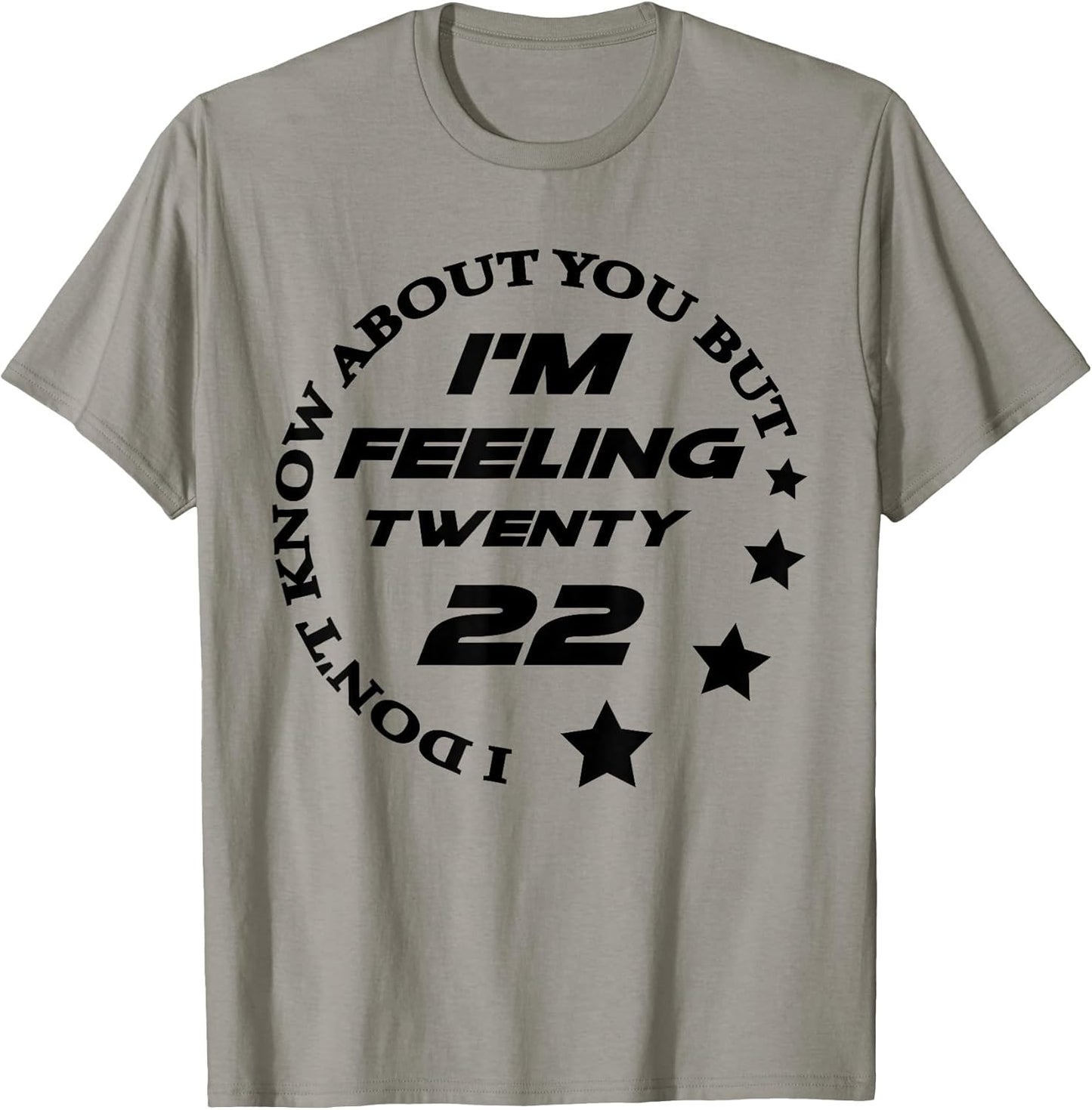 Feeling Twenety A New Year Shirt