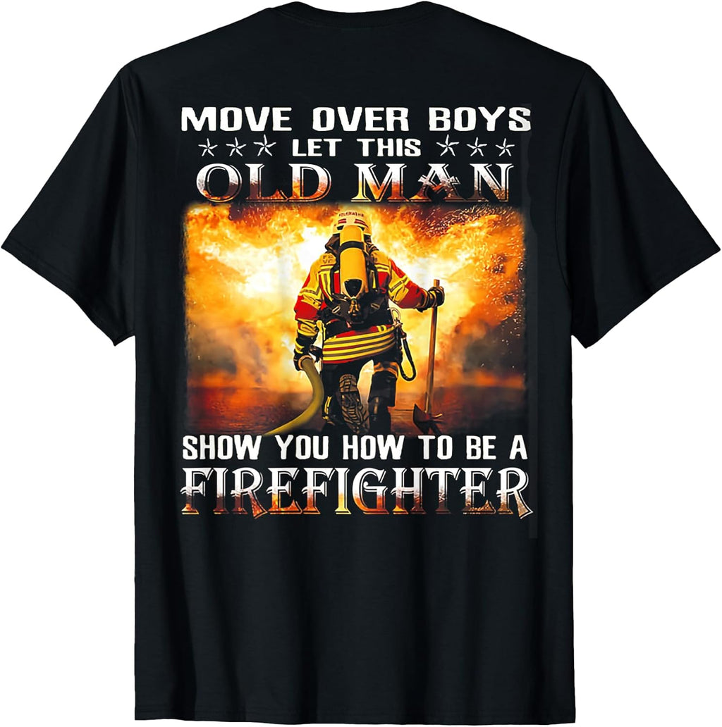 Funny How To Be A Firefighter Tee Shirt