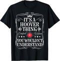 Funny Vintage Hoover Name T-Shirts And Gifts
