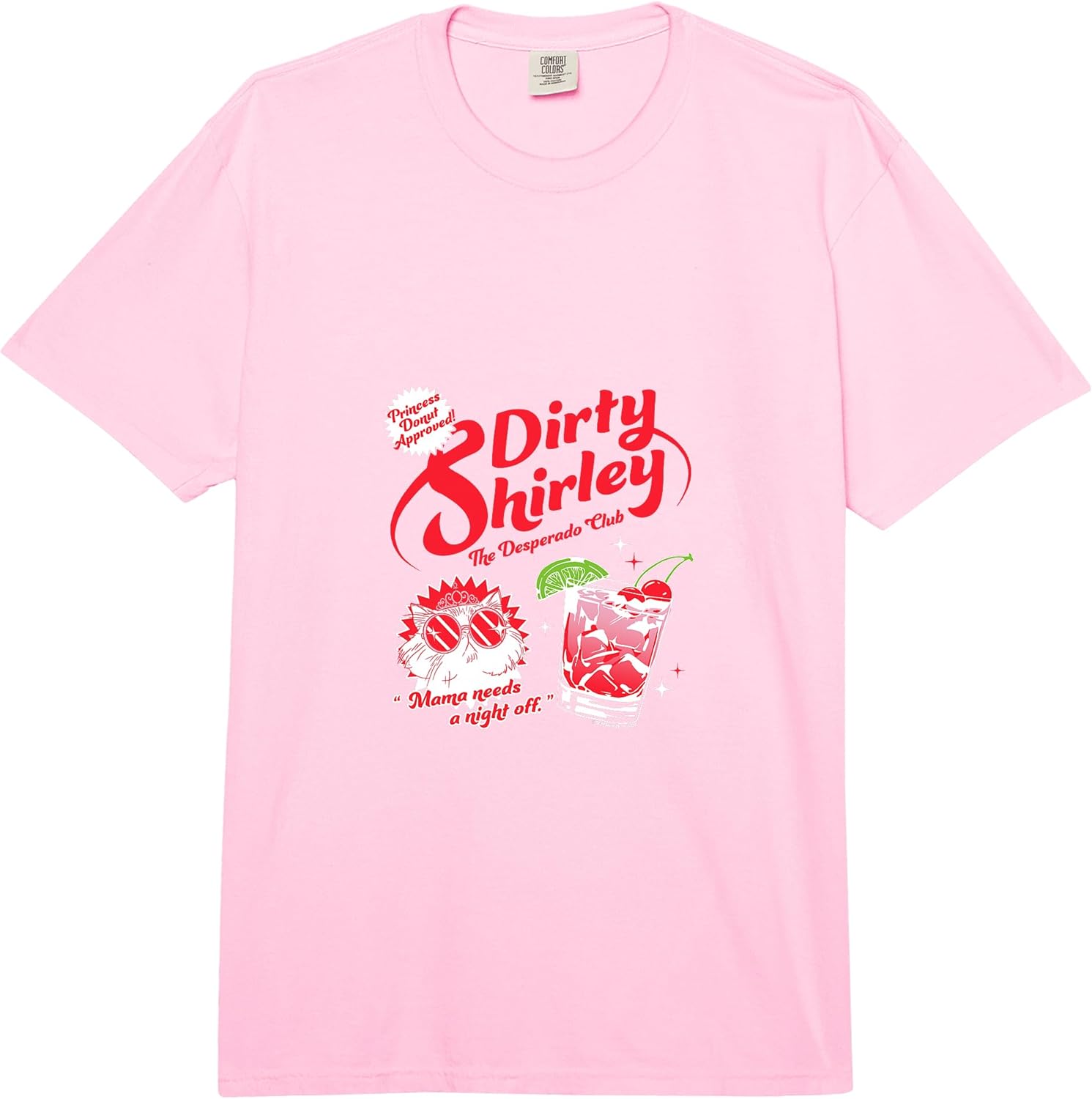 DCC Dirty Shirley Desperado Club Ad with Princess Donut Book Comfort Colors Adult Heavyweight T-Shirt