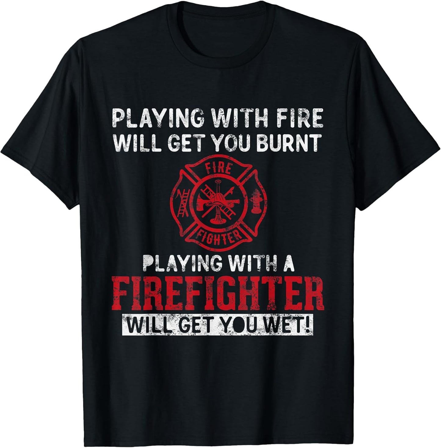 Who love Firefighter