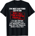 Family T-shirt With Hilarious Sarcastic Quotes