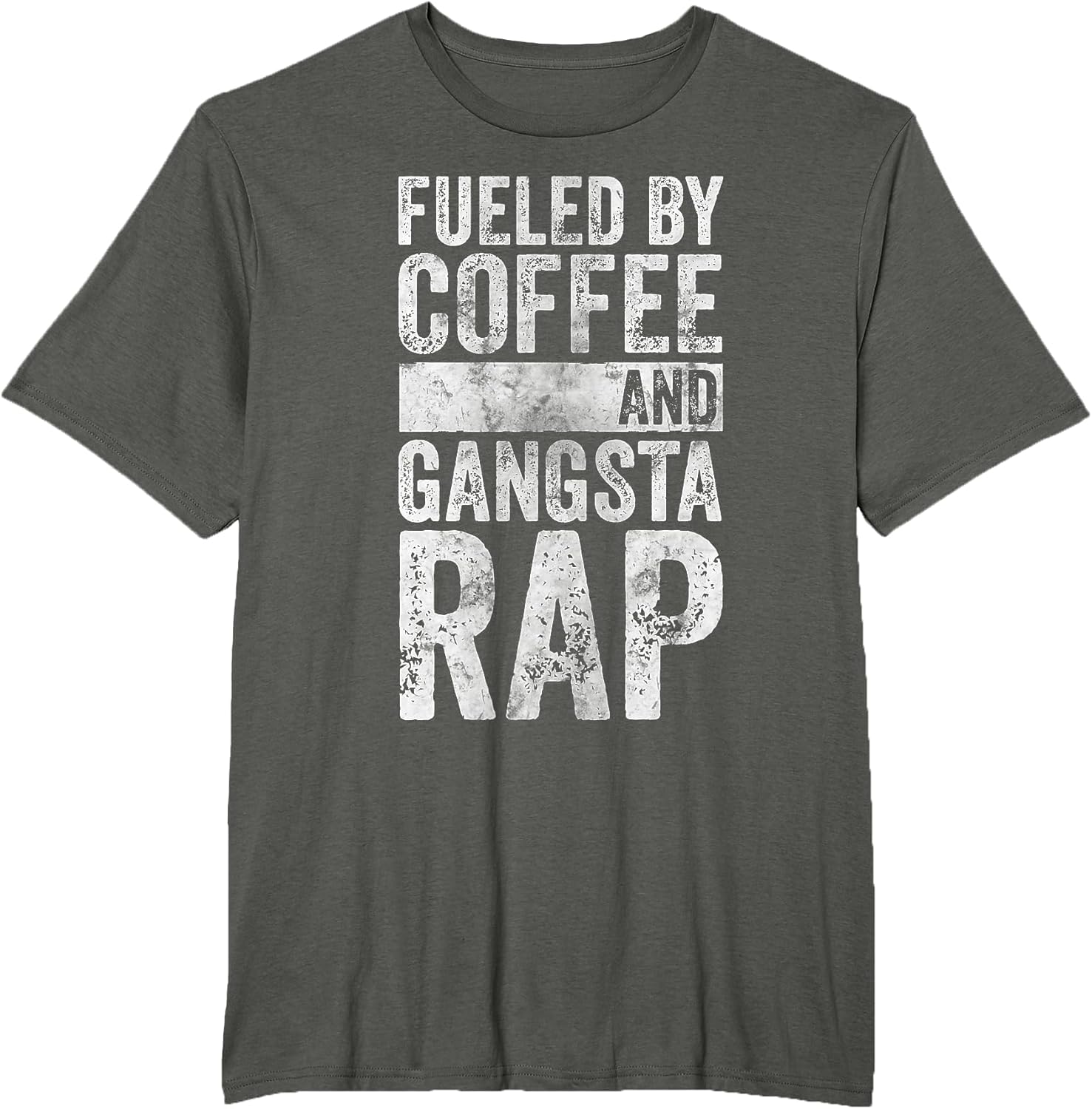Fueled By Coffee And Gangsta Rap Shirts