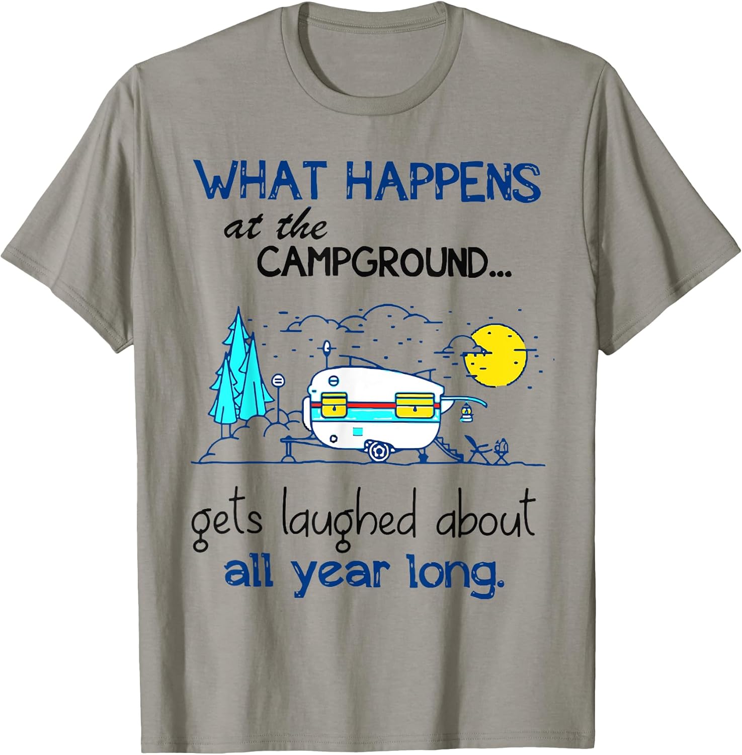 What Happens At The Campground By Merch