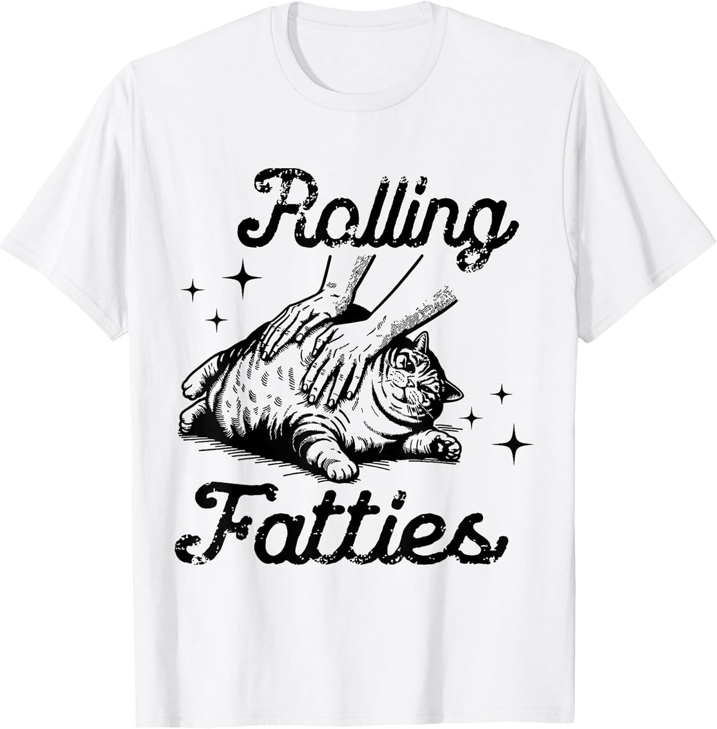 Rolling Fatties Funny Cat Lover for Pet Enthusiasts T-Shirt