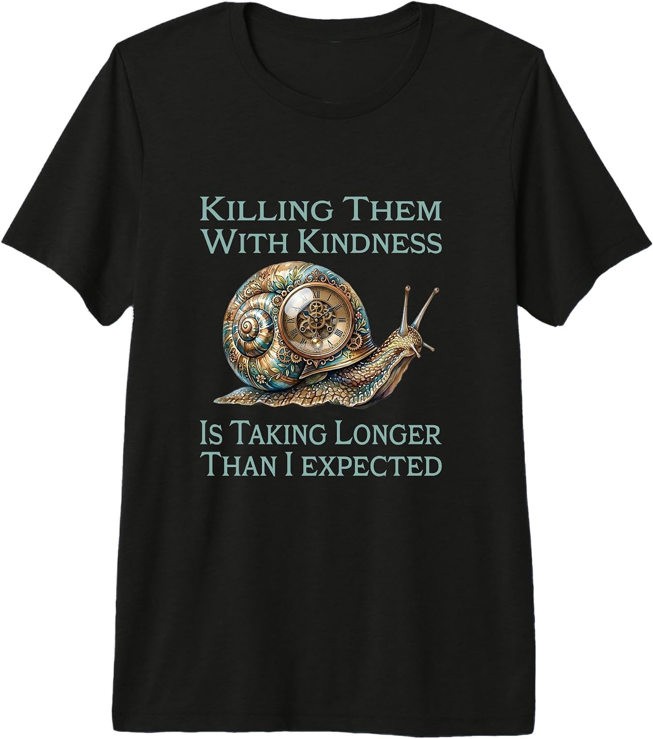 Funny Killing Them With Kindness Snail Clock