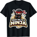 Trust Me I'm A Ninja Funny Quote Slogan Merch