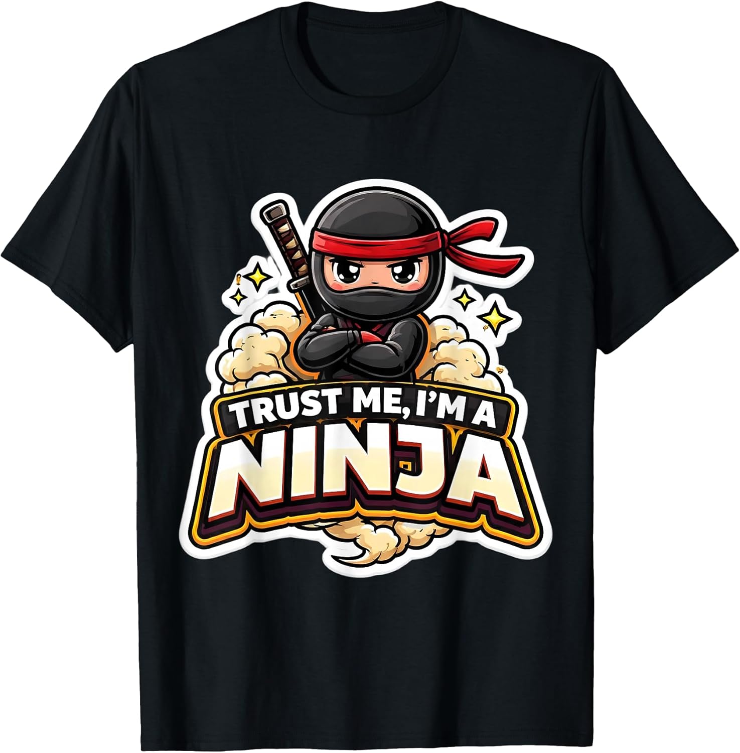 Trust Me I'm A Ninja Funny Quote Slogan Merch