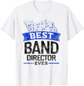 Best Band Director Ever Music Directing Musician T-Shirt