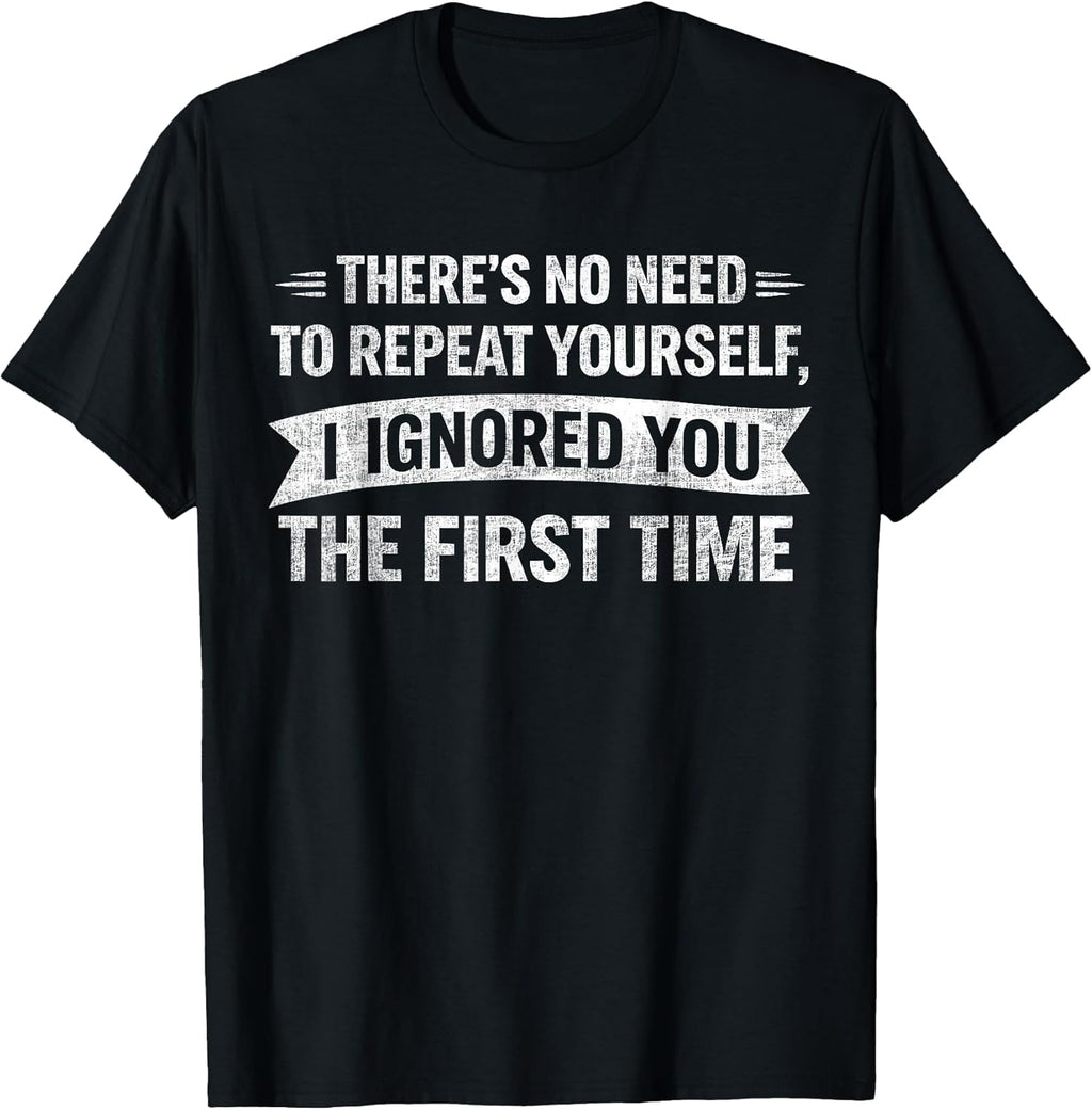 Funny Sarcastic Quote Hilarious Men Women