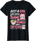 Just A Girl Who Loves Anime Ramen and Sketching Japan Women T-Shirt
