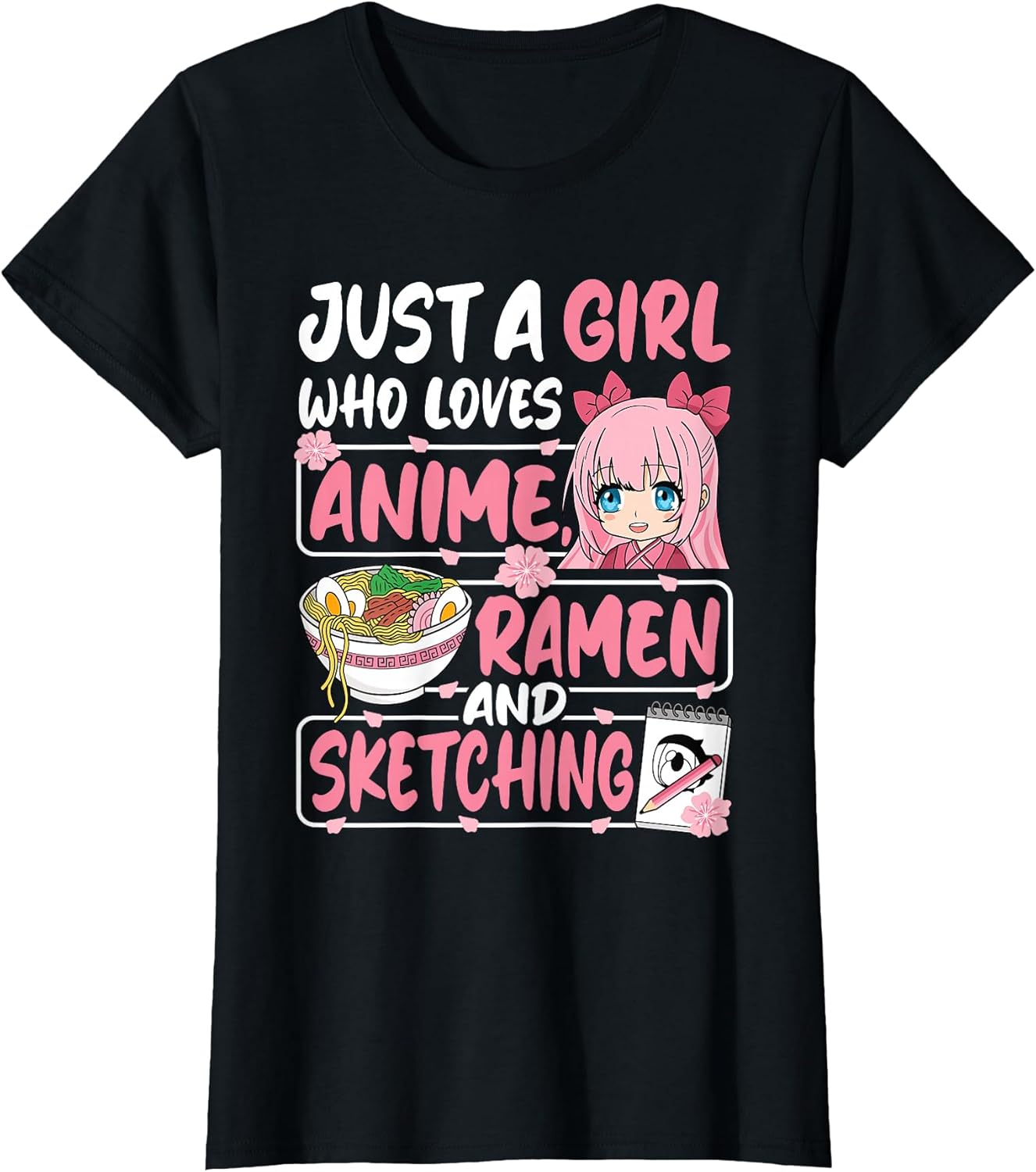 Just A Girl Who Loves Anime Ramen and Sketching Japan Women T-Shirt