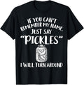 Cool Pickle Humor Quote Merch