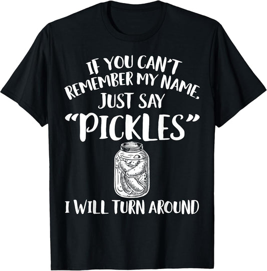 Cool Pickle Humor Quote Merch