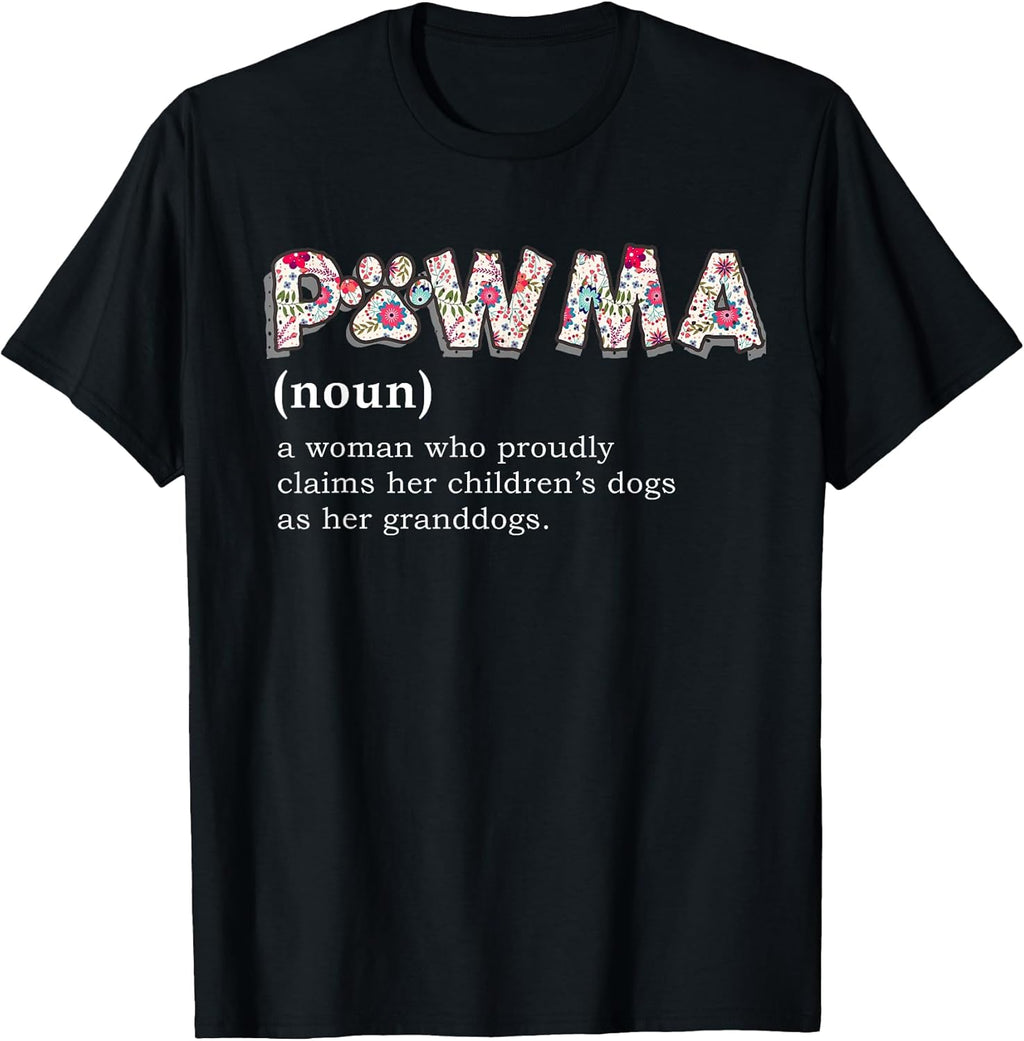 Pawma Definition T-shirt mama Grandma aunt dog lovers shirt T-Shirt for Men Women Girls Kids