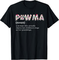Pawma Definition T-shirt mama Grandma aunt dog lovers shirt T-Shirt for Men Women Girls Kids