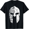 Spartan Do Not Afraid to Fail Motivation for Men Women Gift T-Shirt