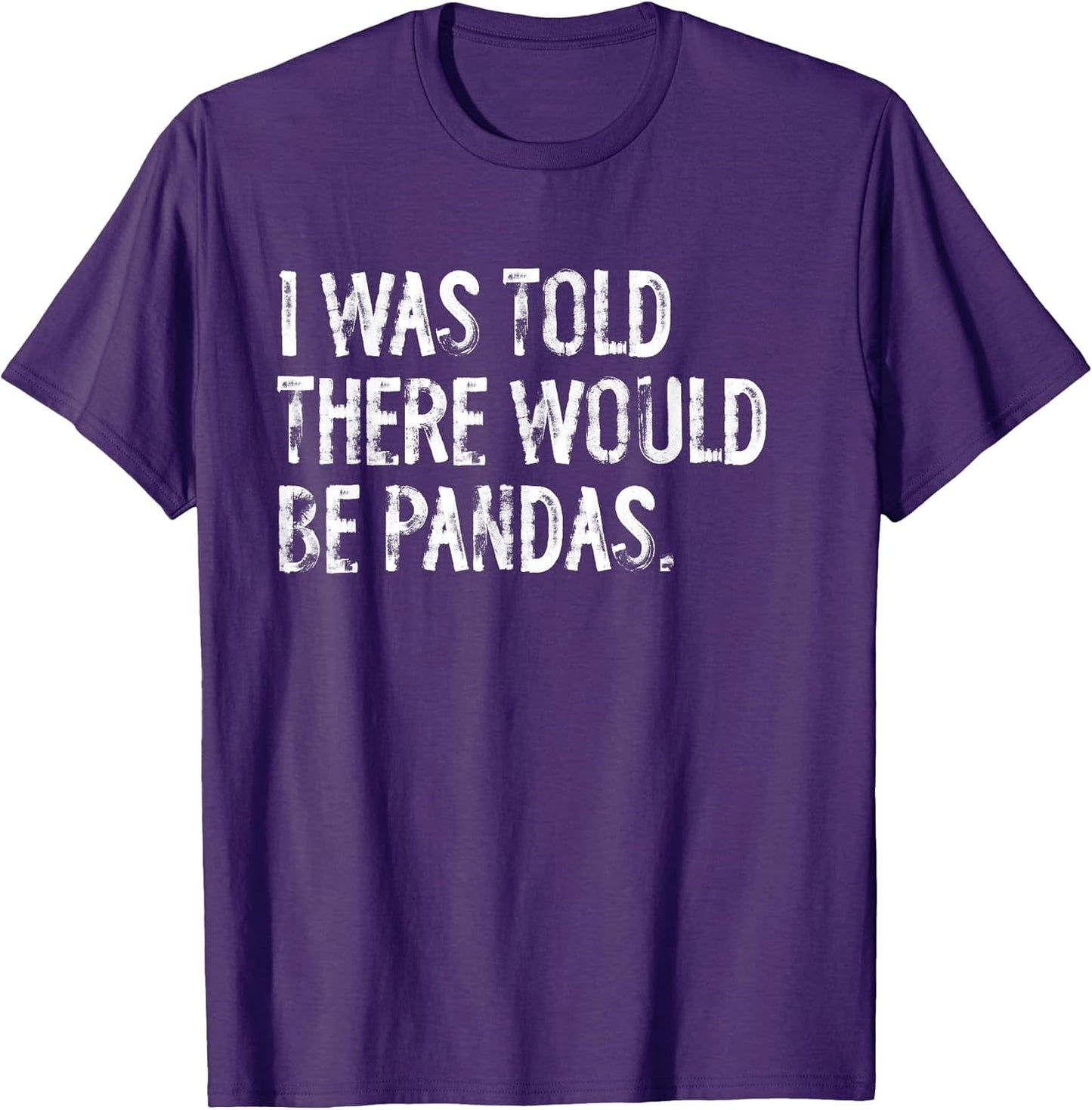 Told Would Be Pandas Typography Gifts
