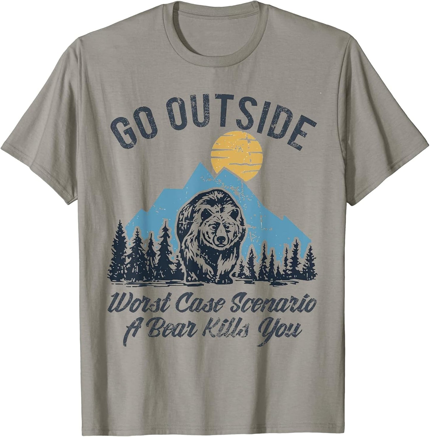 Funny Go Outside Worst Case Scenario Tee Shirt