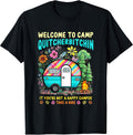 Welcome To Camp Quitcherbitchin Not A Happy