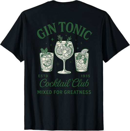 Cocktail Enthusiasts Apparel for Gin Tonic Lovers