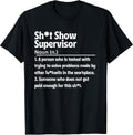Funny Construction Contractor Foreman Supervisor Men Women T-Shirt