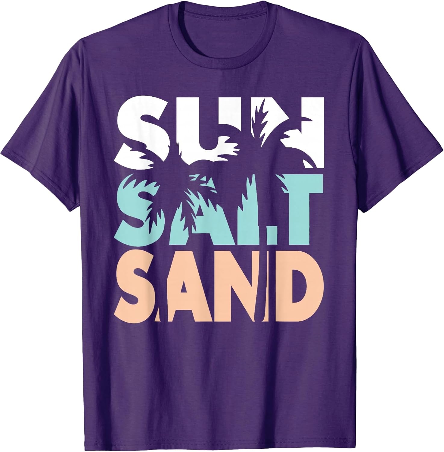 Sun Salt Sand Funny Summer Beach Vacation Palm