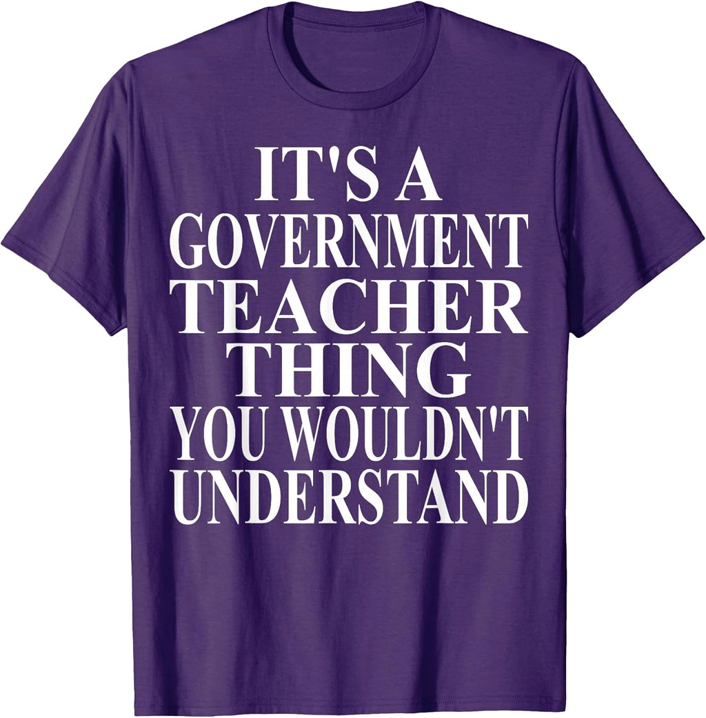 Cool Government Teacher Humor Quote Merch