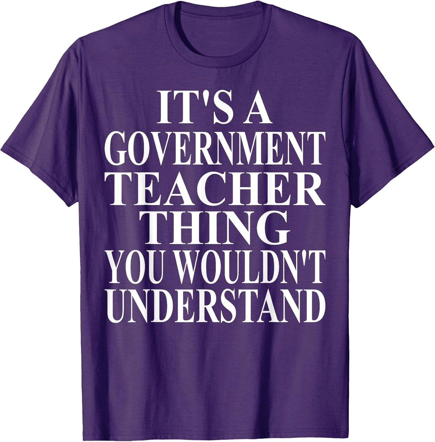 Cool Government Teacher Humor Quote Merch