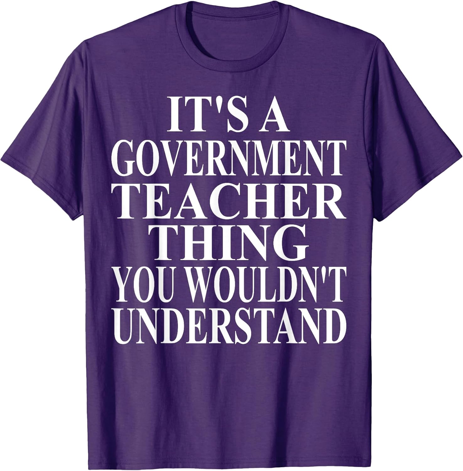 Cool Government Teacher Humor Quote Merch
