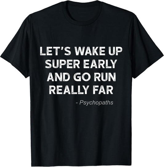 Running Quotes & Sayings Apparel