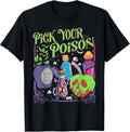Funny Pick Your Poison Halloween Tee Shirt