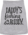 Daddys Fishing Buddy Dog Shirt – Funny Pets Costume Graphic Tee for Dogs – Soft Cotton T-Shirt Fit Small to XXL Clothes Gift for Pet Owners and Animal Lovers Grey, L