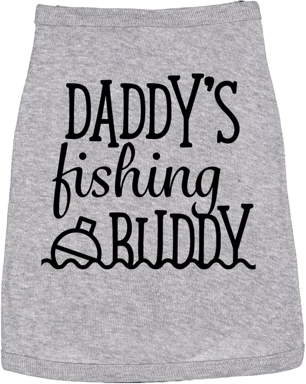 Daddys Fishing Buddy Dog Shirt – Funny Pets Costume Graphic Tee for Dogs – Soft Cotton T-Shirt Fit Small to XXL Clothes Gift for Pet Owners and Animal Lovers Grey, L
