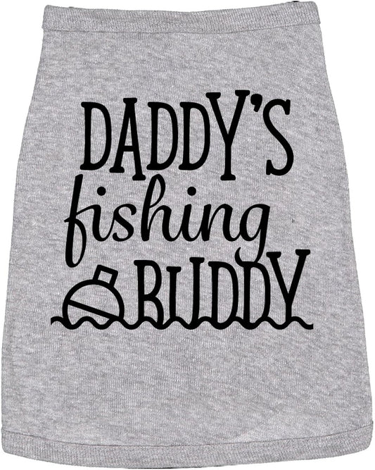Daddys Fishing Buddy Dog Shirt – Funny Pets Costume Graphic Tee for Dogs – Soft Cotton T-Shirt Fit Small to XXL Clothes Gift for Pet Owners and Animal Lovers Grey, L