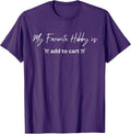 Funny My Favorite Hobby Is Add to Cart