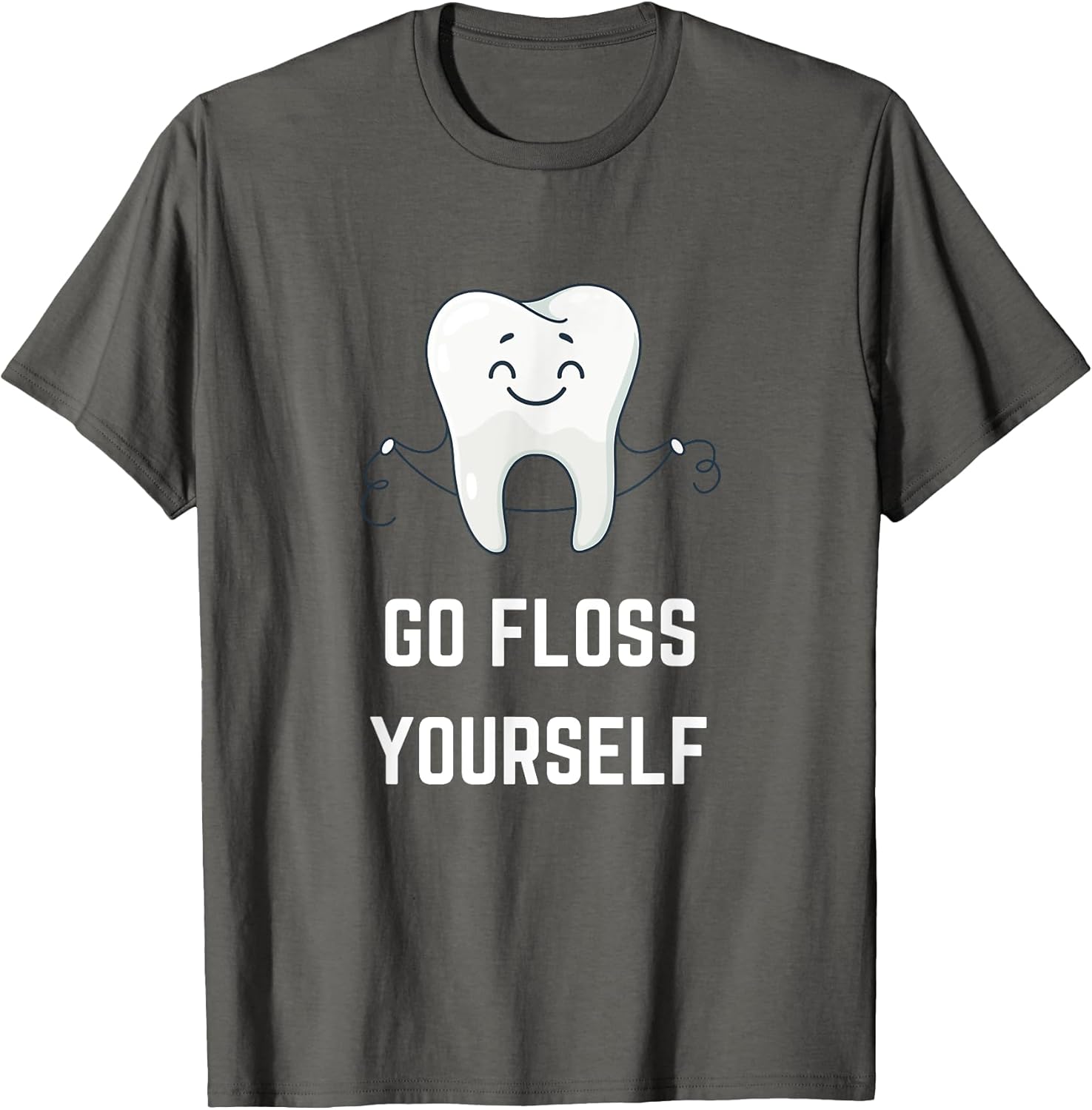 Go Floss Yourself Funny Dental Hygiene Joke