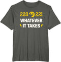 Electrician T-Shirts What Ever it Takes