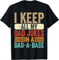 I Keep All My Dad Jokes Tees Merch