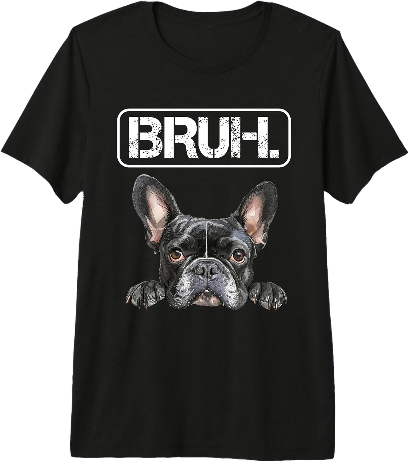 French Bulldog Bruh Funny Dog Lover Premium Tri-blend T-Shirt
