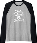 Dude Where's My Couture Meme Funny Fashion Stylish